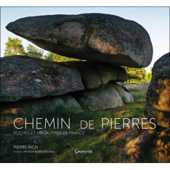 Image de l'objet « CHEMIN DE PIERRES . ROCHES ET MEGALITHES DE FRANCE »