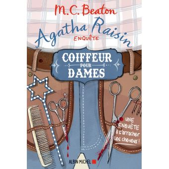 Image de l'objet « AGATHA RAISIN ENQUETE TOME 8 / COIFFEUR POUR DAME »