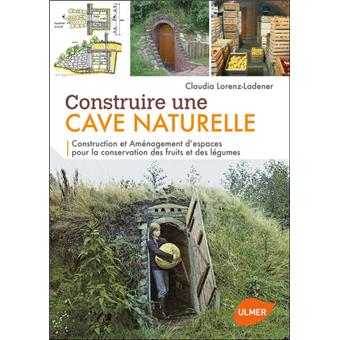 Image de l'objet « CONSTRUIRE UNE CAVE NATURELLE »