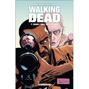 Image de l'objet « WALKING DEAD TOME 7 / DANS L'OEIL DU CYCLONE »