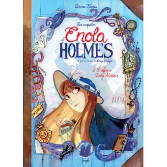 Image de l'objet « ENQUETES D'ENOLA HOLMES (LES) : TOME 2 - L'AFFAIRE LADY ALISTER »