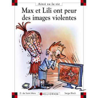 Image de l'objet « AINSI VA LA VIE TOME 109 / MAX ET LILI ONT PEUR DES IMAGES VIOLENTES »