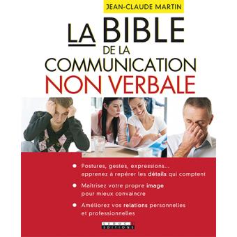 Image de l'objet « BIBLE DE LA COMMUNICATION NON VERBALE (LA) »