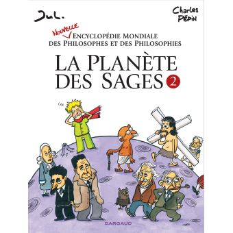 Image de l'objet « PLANETE DES SAGES (LA) : TOME 2 - NOUVELLE ENCYCLOPEDIE MONDIALE DES PHILOSOPHES »