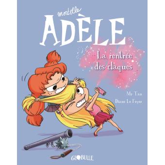 Image de l'objet « MORTELLE ADELE TOME 9 / LA RENTREE DES CLAQUES »