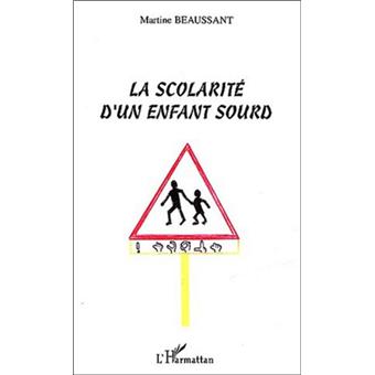 Image de l'objet « SCOLARITE D'UN ENFANT SOURD (LA) »