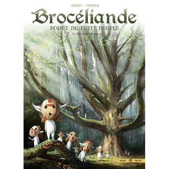 Image de l'objet « BROCELIANDE FORET DU PETIT PEUPLE TOME 7 / LE HETRE DU VOYAGEUR »