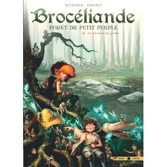 Image de l'objet « BROCELIANDE FORET DU PETIT PEUPLE TOME 4 / LE TOMBEAU DES GEANTS »