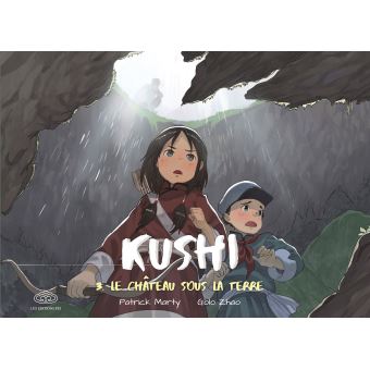 Image de l'objet « KUSHI : TOME 3 - LE CHATEAU SOUS LA TERRE »