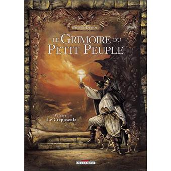 Image de l'objet « GRIMOIRE DU PETIT PEUPLE (LE) : TOME 1 - LE CREPUSCULE »