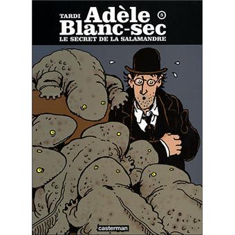 Image de l'objet « ADELE BLANC-SEC : TOME 5 - LE SECRET DE LA SALAMANDRE »