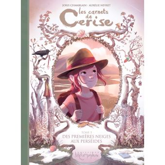 Image de l'objet « CARNETS DE CERISE (LES) TOME 5 / DES PREMIERES NEIGES AUX PERSEIDES »