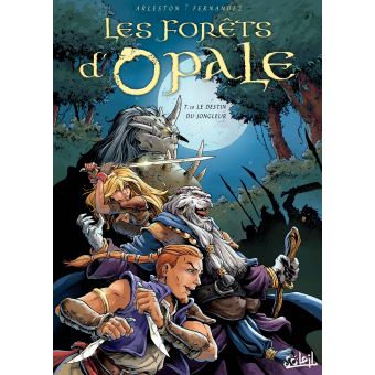 Image de l'objet « FORETS D'OPALE (LES) : TOME 10 - LE DESTIN DU JONGLEUR »