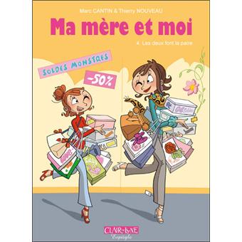 Image de l'objet « MA MERE ET MOI : TOME 4 - LES DEUX FONT LA PAIRE »