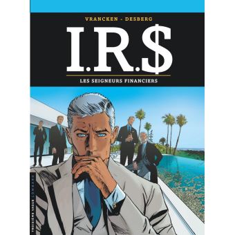 Image de l'objet « I.R.S TOME 19 / LES SEIGNEURS FINANCIERS »