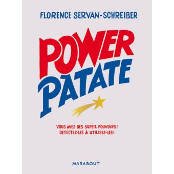 Image de l'objet « POWER PATATE . VOUS AVEZ DES SUPER POUVOIRS ! DETECTEZ-LES & UTILISEZ-LES ! »