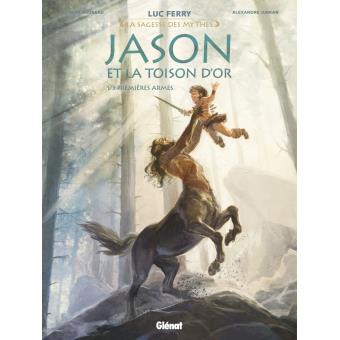 Image de l'objet « SAGESSE DES MYTHES (LA) / JASON ET LA TOISON D'OR TOME 1 : PREMIERES ARMES »