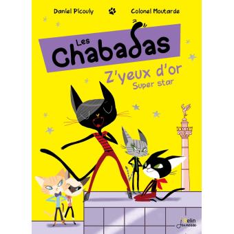 Image de l'objet « CHABADAS (LES) TOME 2 / Z'YEUX D'OR SUPER STAR »