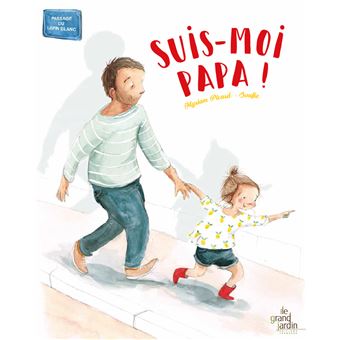 Image de l'objet « SUIS-MOI PAPA ! »