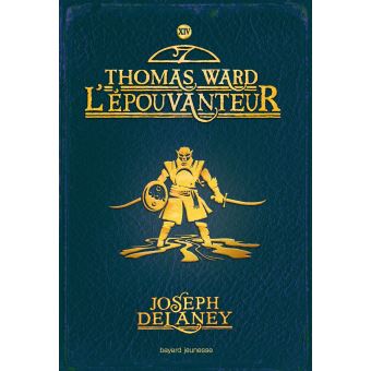 Image de l'objet « APPRENTI EPOUVANTEUR (L') TOME 14 / THOMAS WARD L'EPOUVANTEUR »