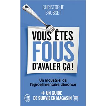 Image de l'objet « VOUS ETES FOUS D'AVALER CA ! »