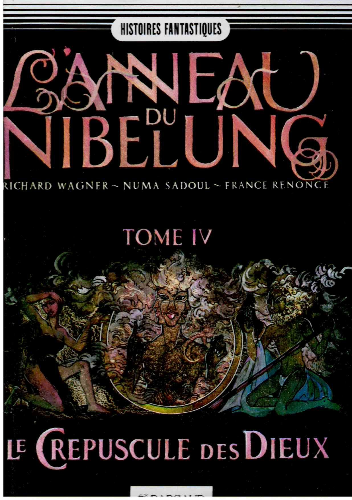 Image de l'objet « ANNEAU DU NIBELUNG (L') : TOME 4 - LE CREPUSCULE DES DIEUX »