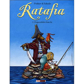 Image de l'objet « RATAFIA : TOME 3 - L'IMPOSSIBILITE D'UNE ILE »