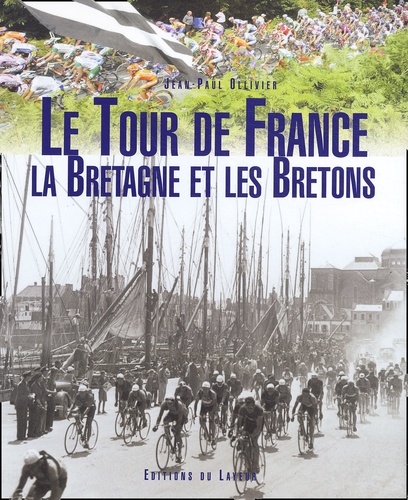 Image de l'objet « TOUR DE FRANCE (LE) LA BRETAGNE ET LES BRETONS »