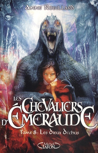 Image de l'objet « CHEVALIERS D'EMERAUDE (LES) TOME 8 / LES DIEUX DECHUS »