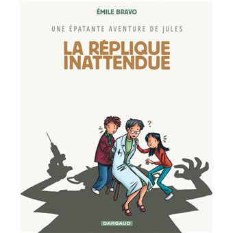 Image de l'objet « EPATANTE AVENTURE DE JULES (UNE) : TOME 2 - LA REPLIQUE INATTENDUE »