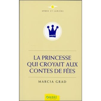 Image de l'objet « PRINCESSE QUI CROYAIT AUX CONTES DE FEES (LA) »