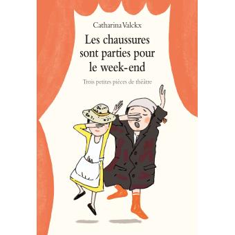 Image de l'objet « CHAUSSURES SONT PARTIES POUR LE WEEK-END (LES) . TROIS PETITES PIECES DE THEATRE »