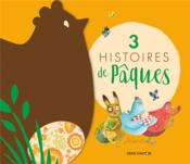 Image de l'objet « 3 HISTOIRES DE PAQUES »