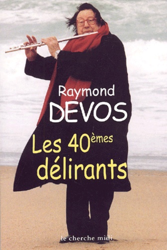 Image de l'objet « 40³mes DELIRANTS (LES) »