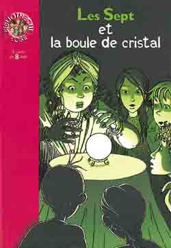 Image de l'objet « SEPT ET LA BOULE DE CRISTAL (LES) »