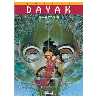 Image de l'objet « DAYAK : TOME 1 - GHETTO 9 »