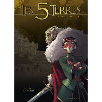 Image de l'objet « 5 TERRES (LES) TOME 1 / DE TOUTES MES FORCES »