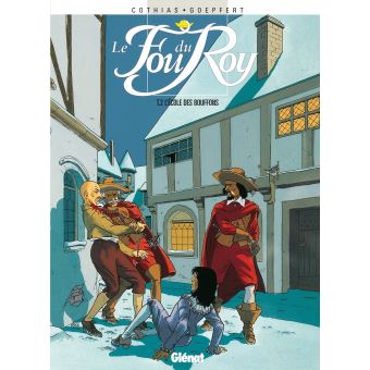 Image de l'objet « FOU DU ROY (LE) : TOME 2 - L'ECOLE DES BOUFFONS »