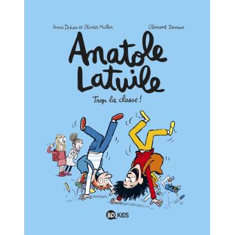 Image de l'objet « ANATOLE LATUILE TOME 11 / TROP LA CLASSE ! »