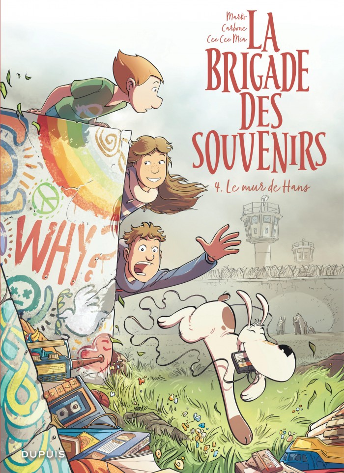 Image de l'objet « BRIGADE DES SOUVENIRS (LA) TOME 4 / LE MUR DE HANS »