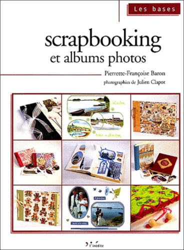 Image de l'objet « SCRAPBOOKING ET ALBUMS PHOTOS »