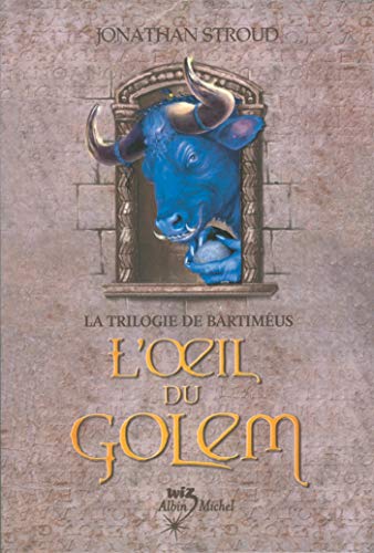 Image de l'objet « TRILOGIE DE BARTIMEUS (LA) TOME 2 / L'OEIL DU GOLEM »