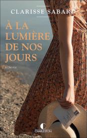 Image de l'objet « A LA LUMIERE DE NOS JOURS »