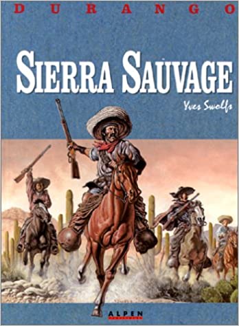 Image de l'objet « DURANGO : TOME 5 - SIERRA SAUVAGE »