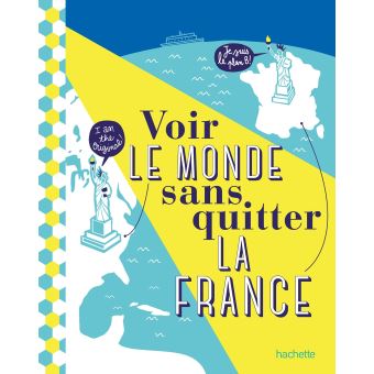 Image de l'objet « VOIR LE MONDE SANS QUITTER LA FRANCE »