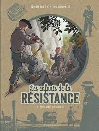 Image de l'objet « ENFANTS DE LA RESISTANCE (LES) TOME 8 / COMBATTRE OU MOURIR »