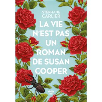 Image de l'objet « VIE N'EST PAS UN ROMAN DE SUSAN COOPER (LA) »