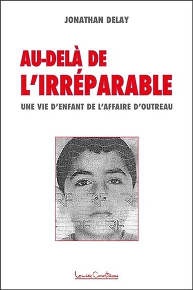 Image de l'objet « AU-DELA DE L'IRREPARABLE »