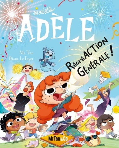 Image de l'objet « MORTELLE ADELE TOME 21 / RECREATION GENERALE ! »