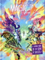 Image de l'objet « MAGIC 7 TOME 10 / LE COMMENCEMENT »